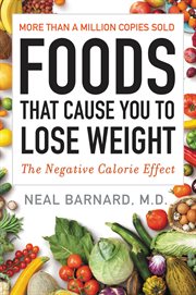 Foods that cause you to lose weight : the negative calorie effect cover image