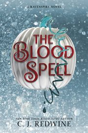 The blood spell : a Ravenspire novel cover image