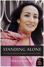 Standing alone : an American woman's struggle for the soul of Islam cover image