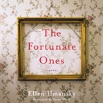 The fortunate ones : a novel cover image