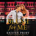 Blush for me cover image