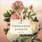 The forbidden garden : a novel cover image