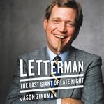 Letterman : the last giant of late night cover image