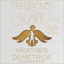 Cover image for Freedom's Slave Unabridged