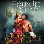The truth about love and dukes cover image