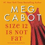 Size 12 is not fat cover image
