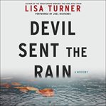 Devil sent the rain : a mystery cover image