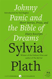 Johnny Panic and the bible of dreams : short stories, prose, and diary excerpts cover image