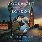 Goodnight from London cover image