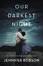 Our darkest night : a novel of italy and the second world war cover image