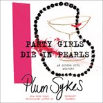 Party girls die in pearls cover image