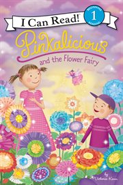 Pinkalicious and the flower fairy cover image