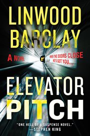 Elevator pitch. A Novel cover image