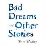 Bad dreams and other stories cover image