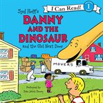 Danny and the dinosaur and the girl next door cover image