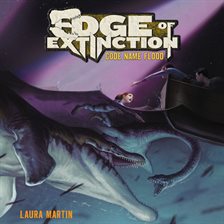 edge of extinction code name flood