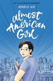 Almost American girl : an illustrated memoir cover image