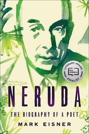 Neruda : the poet's calling cover image