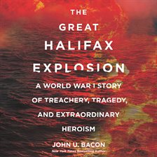 Cover image for The Great Halifax Explosion