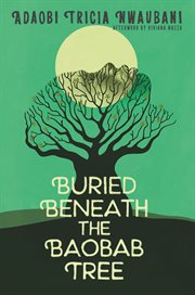 Buried beneath the baobab tree cover image