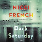 Dark Saturday : a novel cover image