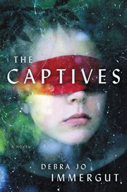 The captives : a novel cover image