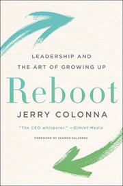 Reboot : leadership and the art of growing up cover image