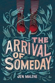 The arrival of someday cover image