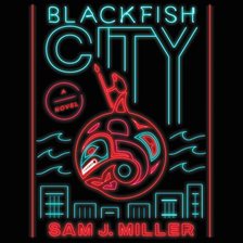 Blackfish City Book Cover