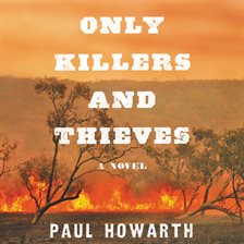Cover image for Only Killers And Thieves