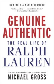 Genuine authentic : the real life of Ralph Lauren cover image