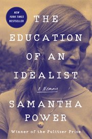 The education of an idealist. A Memoir cover image