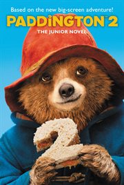 Paddington 2 : the Junior Novel cover image