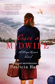 ONCE A MIDWIFE : a hope river novel cover image