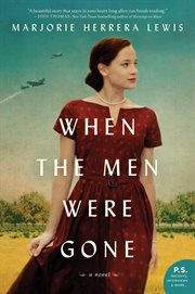 When the men were gone : a novel cover image