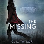 The missing : a novel cover image