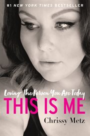 This is me : loving the person you are today cover image