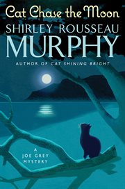 Cat chase the moon : a Joe Grey mystery cover image