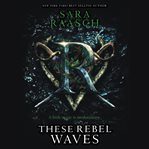 These rebel waves cover image
