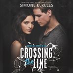 Crossing the line cover image