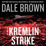 The kremlin strike. A Novel cover image