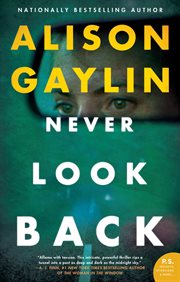 Never look back. A Novel cover image