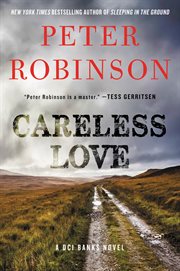 Careless love : an Inspector Banks novel cover image