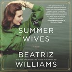 The summer wives : a novel cover image