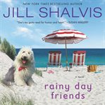 Rainy day friends : a novel cover image