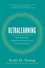 Ultralearning : Master Hard Skills, Outsmart the Competition, and Accelerate Your Career cover image