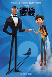 Spies in disguise : the Junior novel cover image