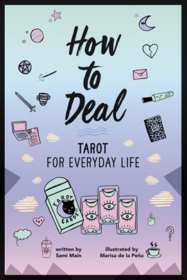 Cover image for How to Deal: Tarot for Everyday Life