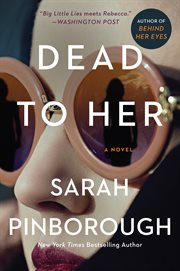 Dead to her : a novel cover image
