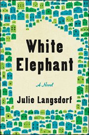 White elephant. A Novel cover image